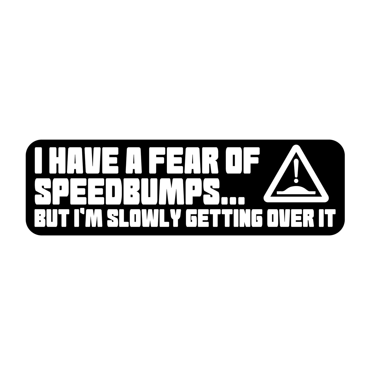 Speedbumps Sticker