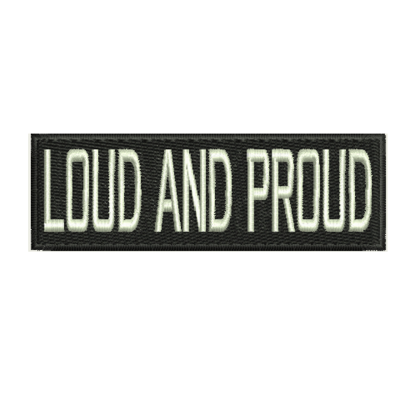 Loud and Proud Patch