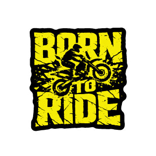 Born To Ride Sticker