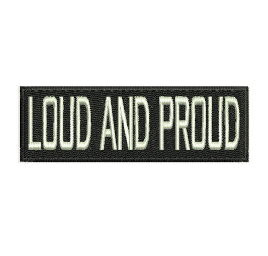 Loud and Proud  Patch